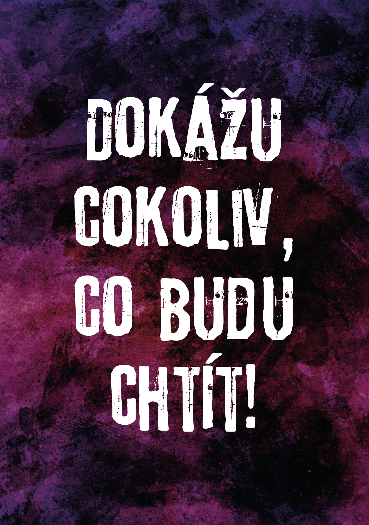 Dokážu cokoliv, co budu chtít